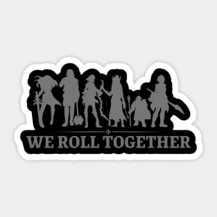 "We Roll Together" DnD Party Dungeon Print Sticker